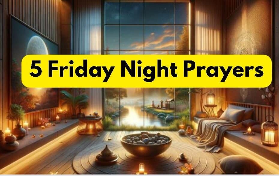 5 Friday Night Prayers