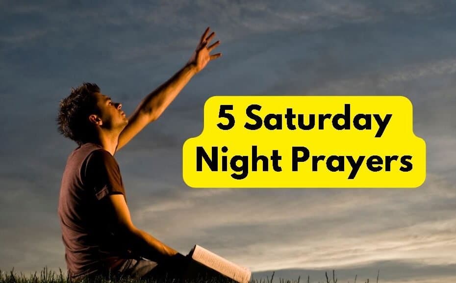5 Saturday Night Prayers